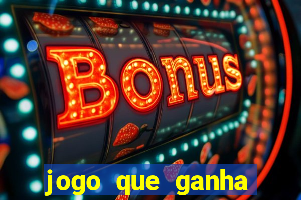 jogo que ganha dinheiro sem depositar nada